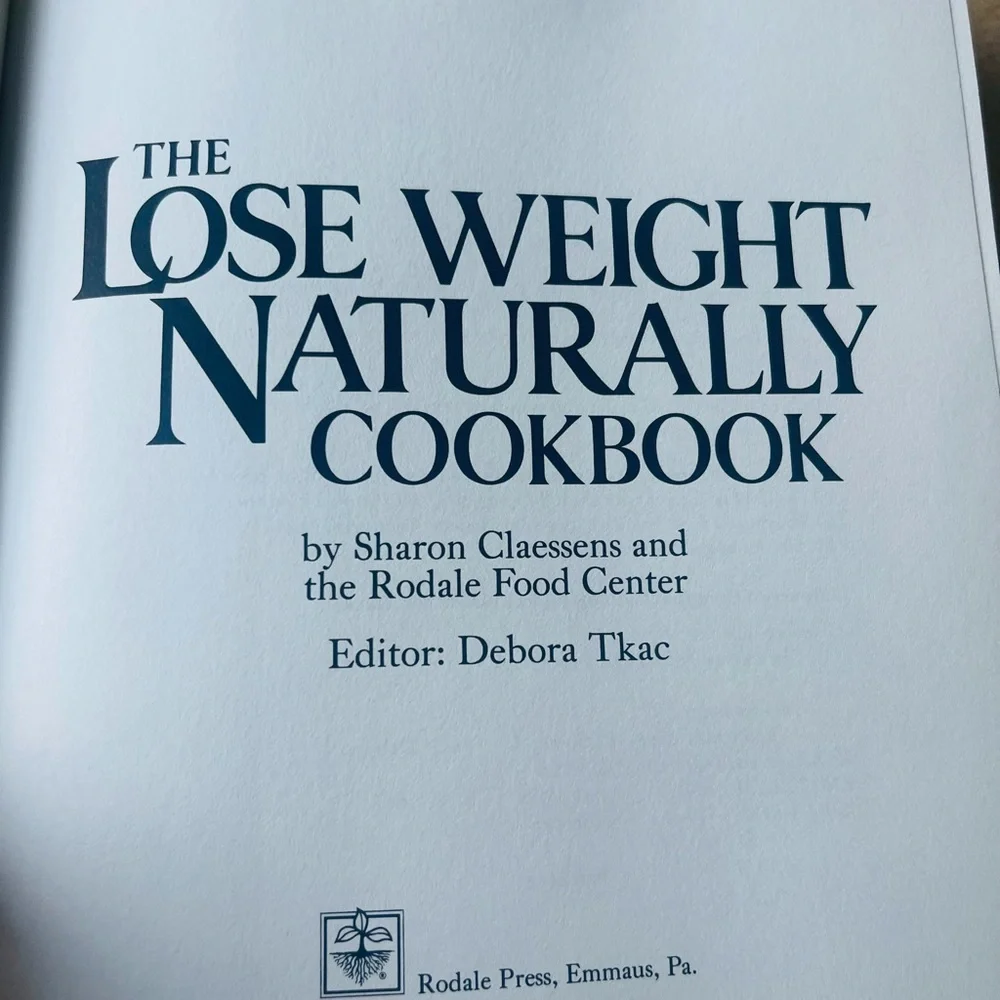 The Lose Weight Naturally Cookbook